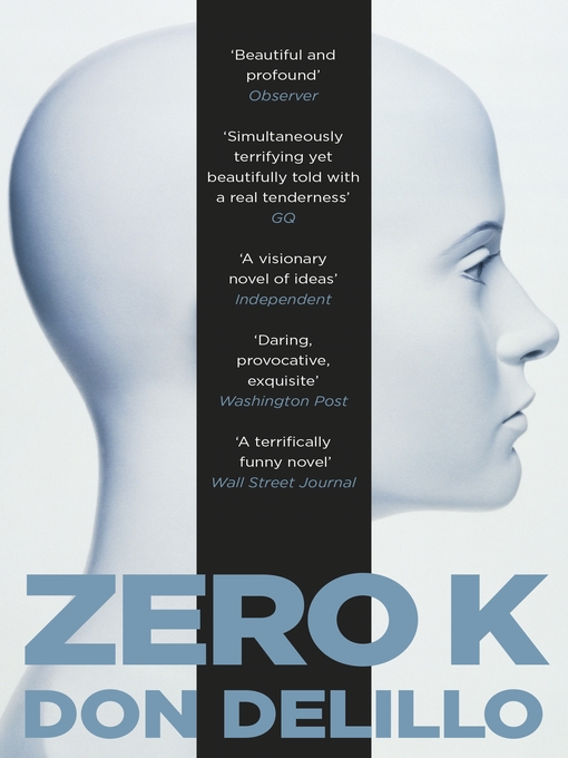 Title details for Zero K by Don DeLillo - Wait list